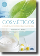 Cosméticos - A Cosmética, Inovações e Enquadramento Legal