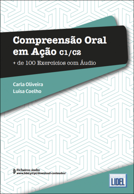 Compreensão Oral em Ação C1/C2 - Mais de 100 Exercícios com Áudio