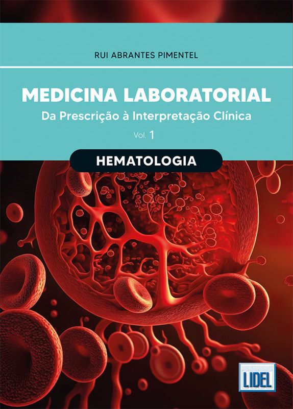 Medicina Laboratorial - Hematologia - Da Prescrição à Interpretação Clínica