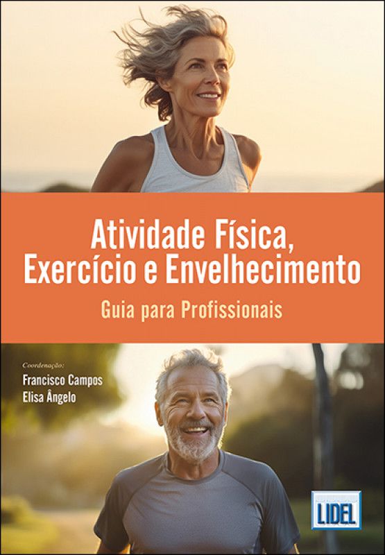Atividade Física, Exercício e Envelhecimento - Guia para Profissionais