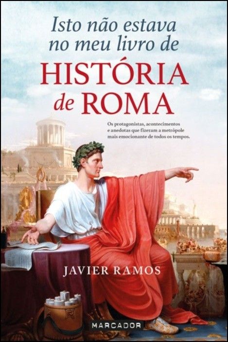 Isto Não Estava no Meu Livro de História de Roma