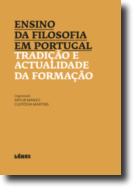 Ensino da Filosofia em Portugal: tradição e actualidade da formação