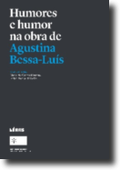 Humores e Humor na Obra de Agustina Bessa-Luís