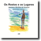 Os Rostos e os Lugares (poemas a Vila Nova de Cerveira)
