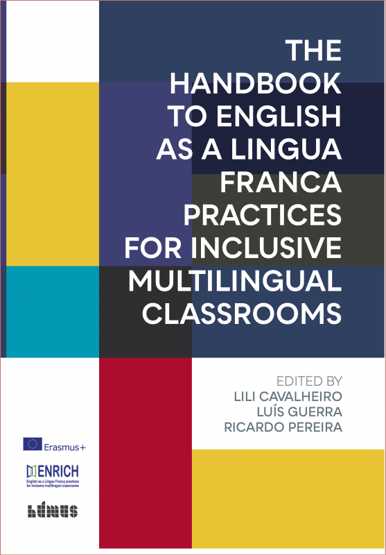 The Handbook to English as a Lingua Franca - Practices for Inclusive Multilingual Classrooms