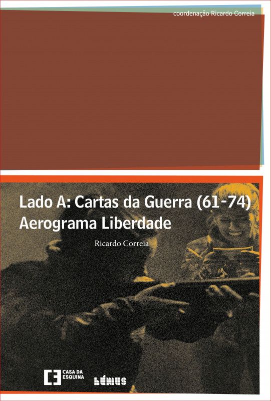 Cartas da Guerra 61-74 - Aerograma Liberdade - Glossário