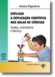 Explicar a Explicação Científica nas Aulas de Ciências