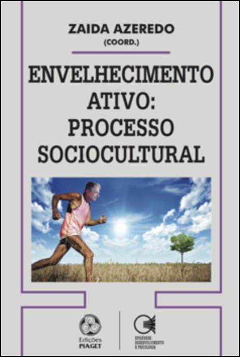 Envelhecimento Ativo: processo sociocultural