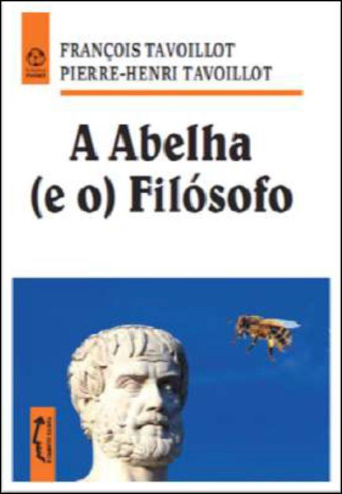 A Abelha (e o) Filósofo