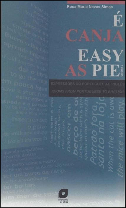 É Canja - Expressões do Português ao Inglês / Easy as Pie - Idioms from Portuguese to English