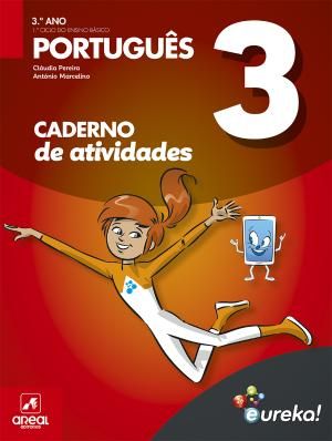 Eureka! - Português - 3.º Ano Caderno de Atividades