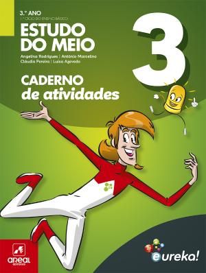 Eureka! - Estudo Do Meio - 3.º Ano Caderno de Atividades