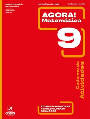 Caderno de Atividades - Agora Matemática! - 9.º Ano