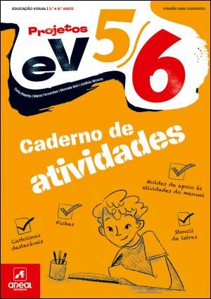 Caderno de Atividades - Projetos EV 5/6 - Educação Visual - 5.º e 6.º Anos