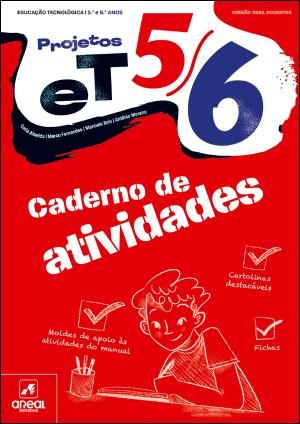 Caderno de Atividades - Projetos ET 5/6 - Educação Tecnológica - 5.º e 6.º Anos