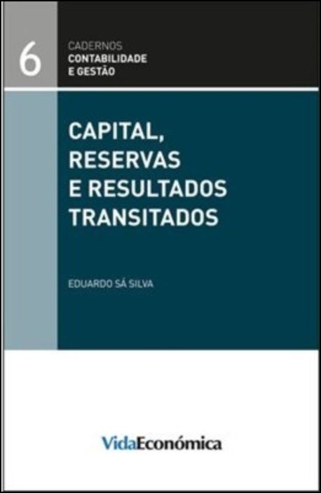 Capital, Reservas e Resultados Transitados