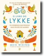 O Livro do Lykke - Os Segredos das Pessoas Mais Felizes do Mundo