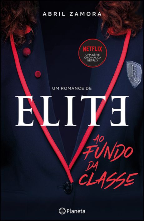 Elite - Ao Fundo da Classe