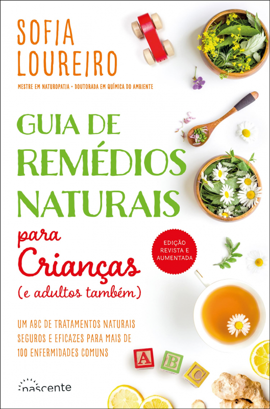 Guia de Remédios Naturais para Crianças (ed. revista e aumentada)