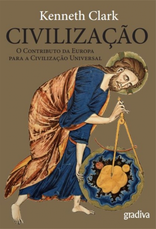 Civilização - O Contributo da Europa para a Civilização Universal