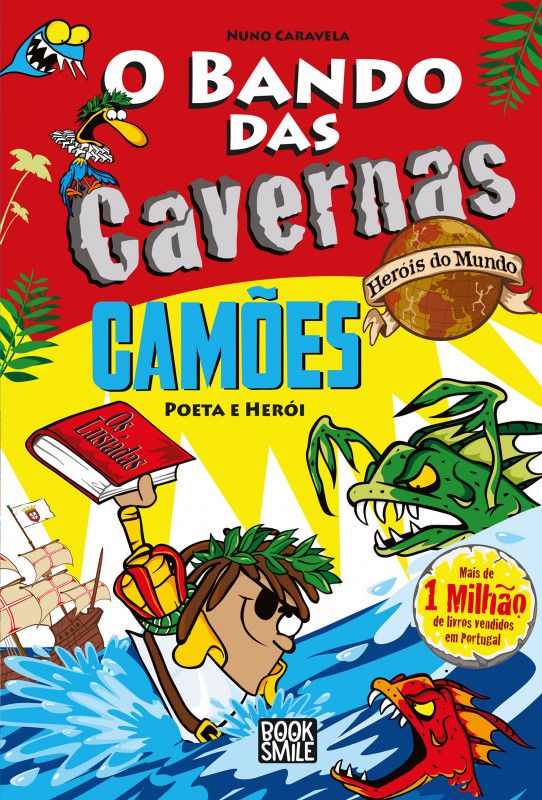 O Bando das Cavernas 13 - Heróis do Mundo - Camões - Poeta e Herói