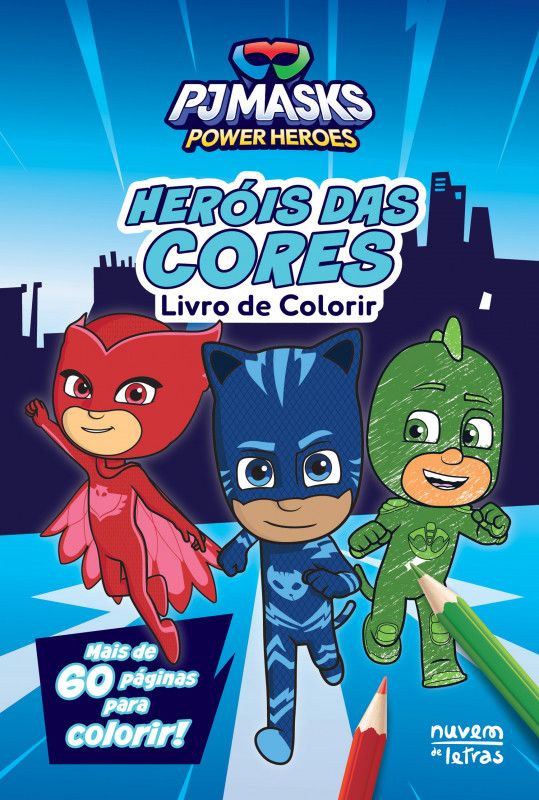 PJ Masks Power Heroes - Heróis das Cores - Livro de Colorir