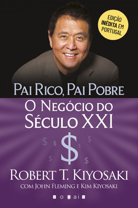 Pai Rico, Pai Pobre - O Negócio do Século XXI