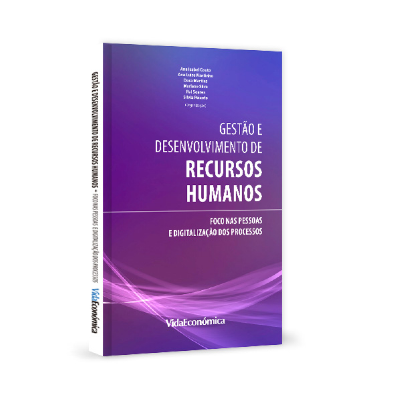 Gestão e Desenvolvimento de Recursos Humanos - Foco nas pessoas e digitalização dos processos