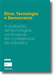 Ética, Tecnologia e Democracia