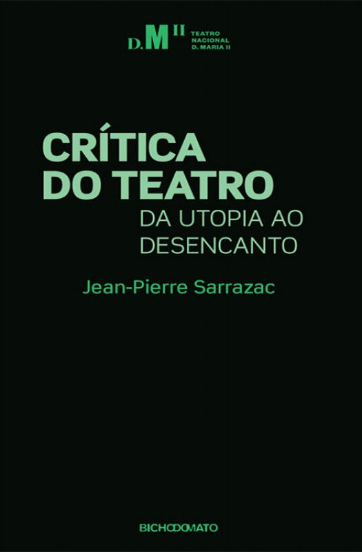 Crítica do Teatro - Da Utopia ao Desencanto