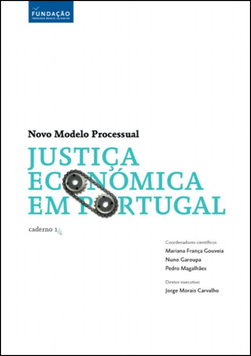 Justiça Económica: Novo Modelo Processual (caderno)