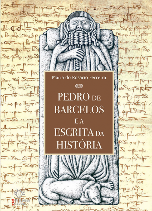  Pedro de Barcelos e a Escrita da História