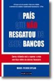 O País que não Resgatou os seus Bancos - Como a Islândia está a superar a crise sem ficar refém do sistema financeiro