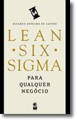 Lean Six Sigma, Para Qualquer Negócio
