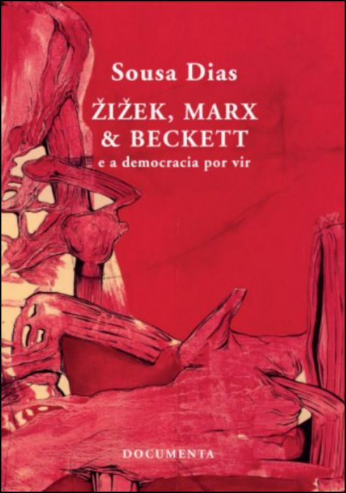 Zizek Marx & Beckett e a Democracia por Vir