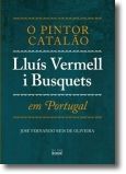 O Pintor Catalão Lluís Vermell i Busquets em Portugal