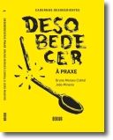 Desobedecer à Praxe