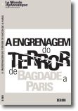 A Engrenagem do Terror: de Bagdade a Paris