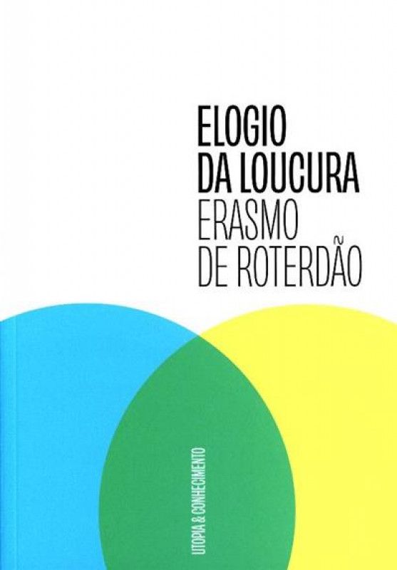 Elogio da Loucura 