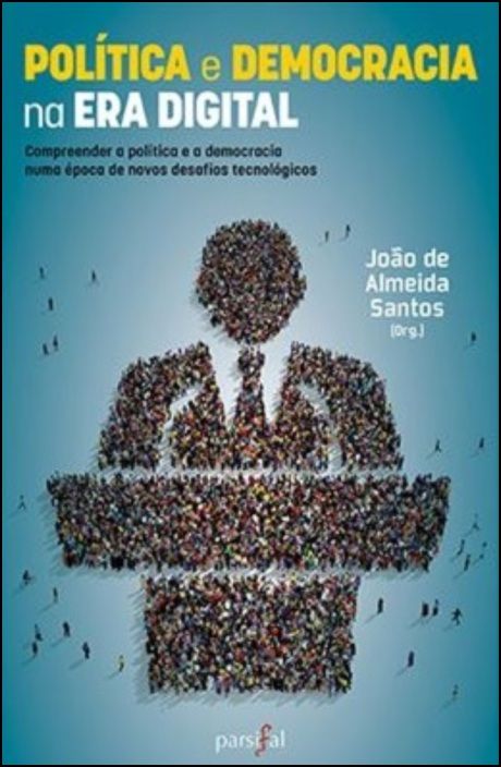 Política e Democracia na Era Digital