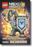 LEGO Nexo Knights: Não Há Descanso para os Heróis
