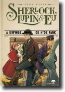 Sherlock, Lupin & Eu - A Esfinge de Hyde Park
