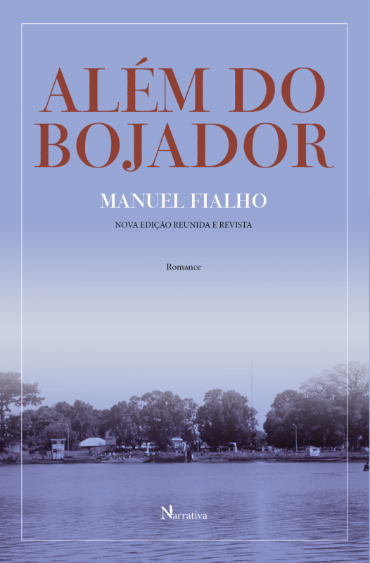 Além do Bojador (Nova Edição Reunida e Revista)