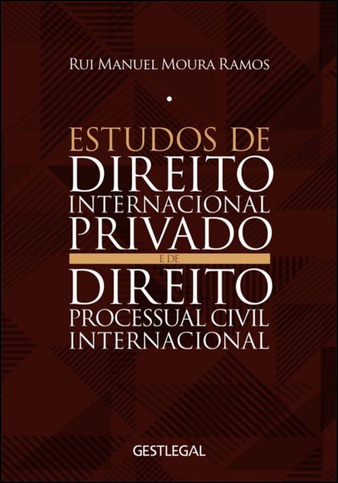 Estudos de Direito Internacional Privado e de Direito Processual Civil Internacional – III