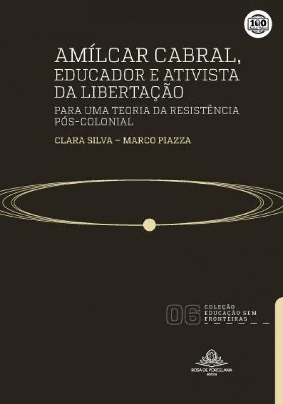 Amílcar Cabral - Educador e Ativista da Libertação - Para uma Teoria da Resistência Pós-Colonial
