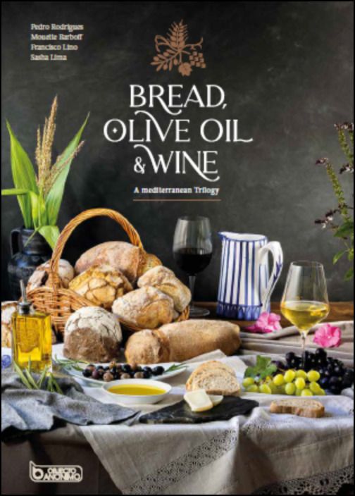 Bread, Wine & Olive Oil 