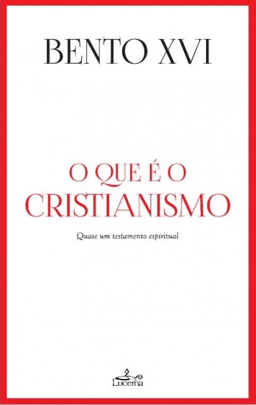 O Que é o Cristianismo