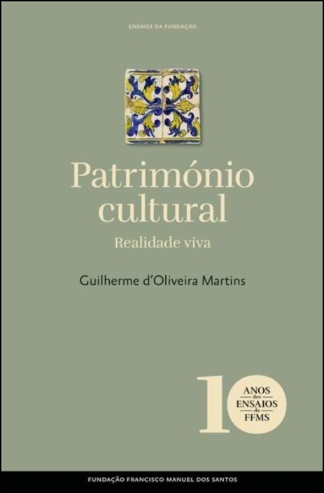 Ensaios da Fundação - Património Cultural