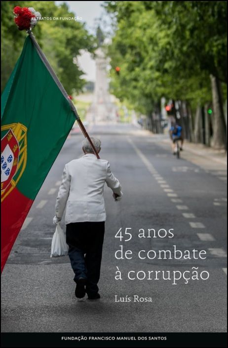 45 Anos De Combate à Corrupção