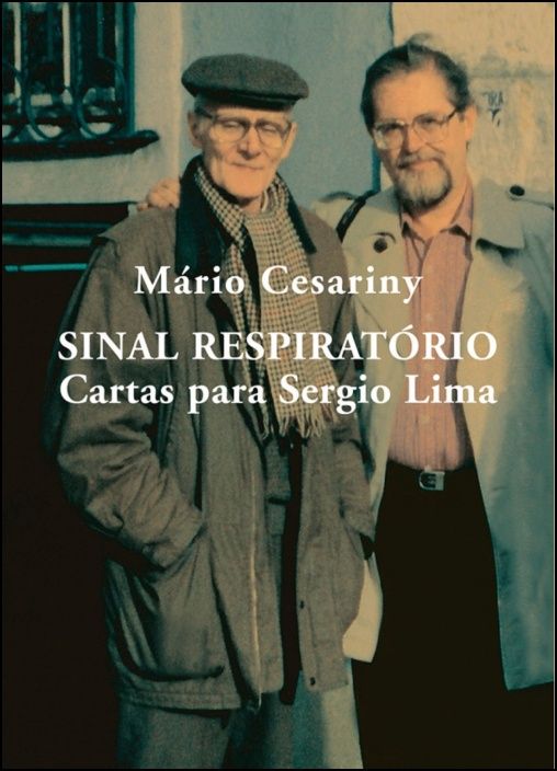 Sinal Respiratório - Cartas para Sergio Lima (1967-1995)